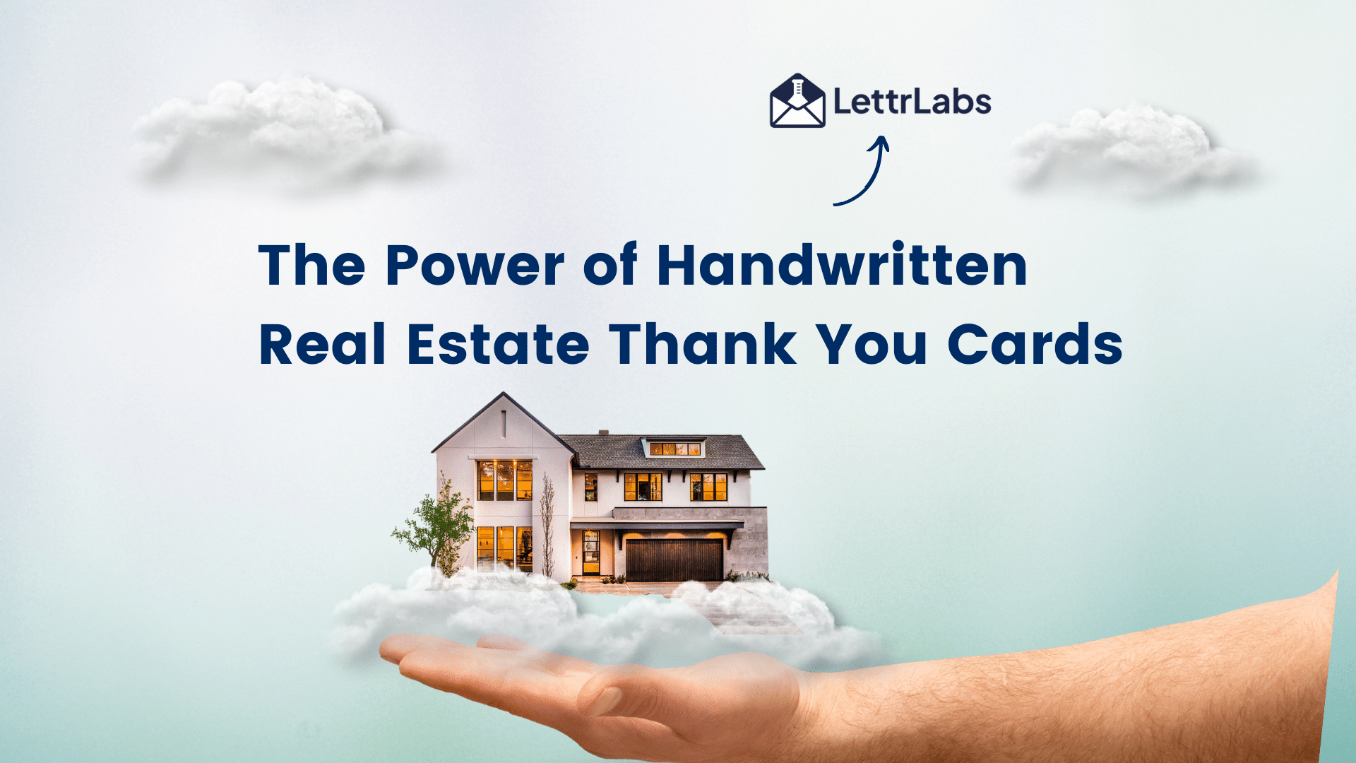The Power of Handwritten Real Estate Thank You Cards